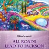 All Roads Lead to Jackson