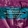 The Presence of Transcendence